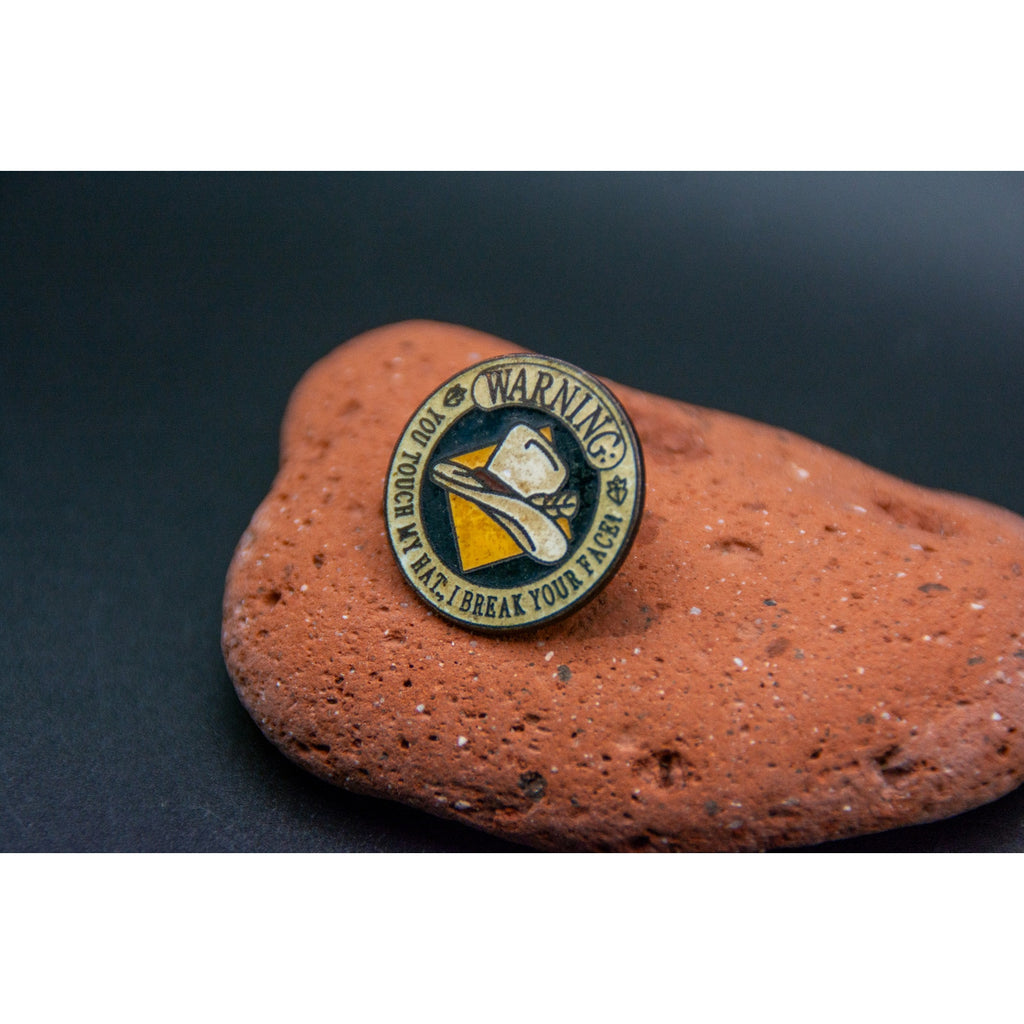 Vintage Don't Touch My Cowboy Hat Warning Break Your Face Enamel Lapel Pin